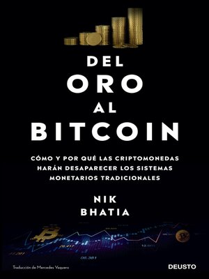 cover image of Del oro al Bitcoin